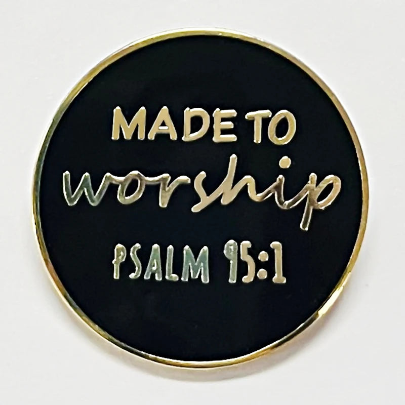Made to Worship Enamel Pin – Psalm 95 Black Button Badge Christian Jewelry